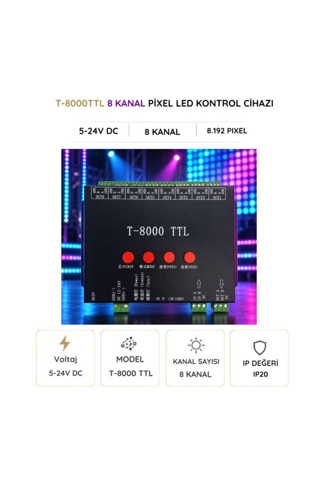 T-8000 TTL 8 Kanal 8192 Pixel SD Kartlı LED Kontrol Cihazı
