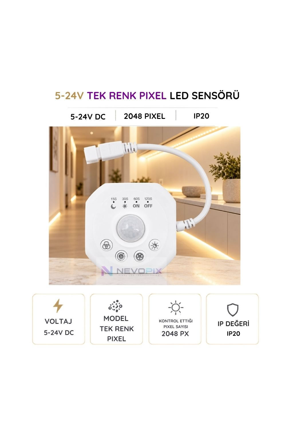 Tek Renk Pixel LED Hareket Sensörü 5-24V 2048Pixel